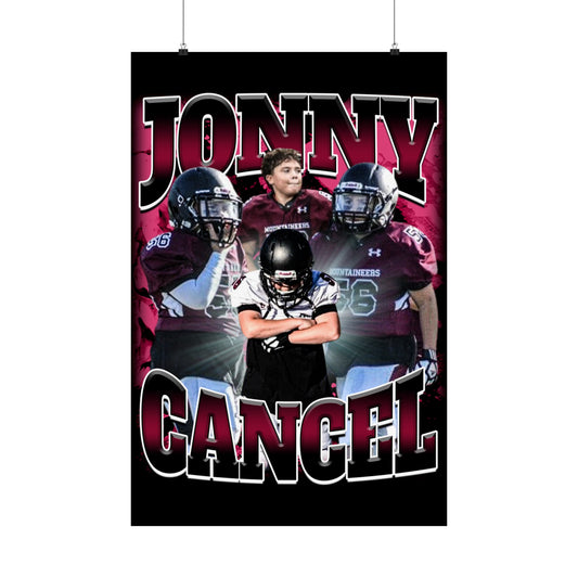 Jonny Cancel Poster 24" x 36"