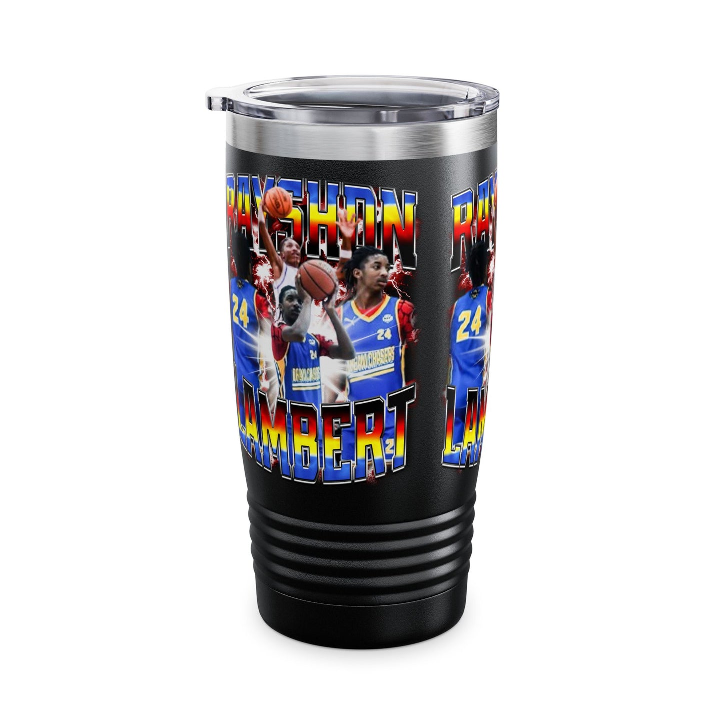 Rayshon Lambert Stainless Steal Tumbler