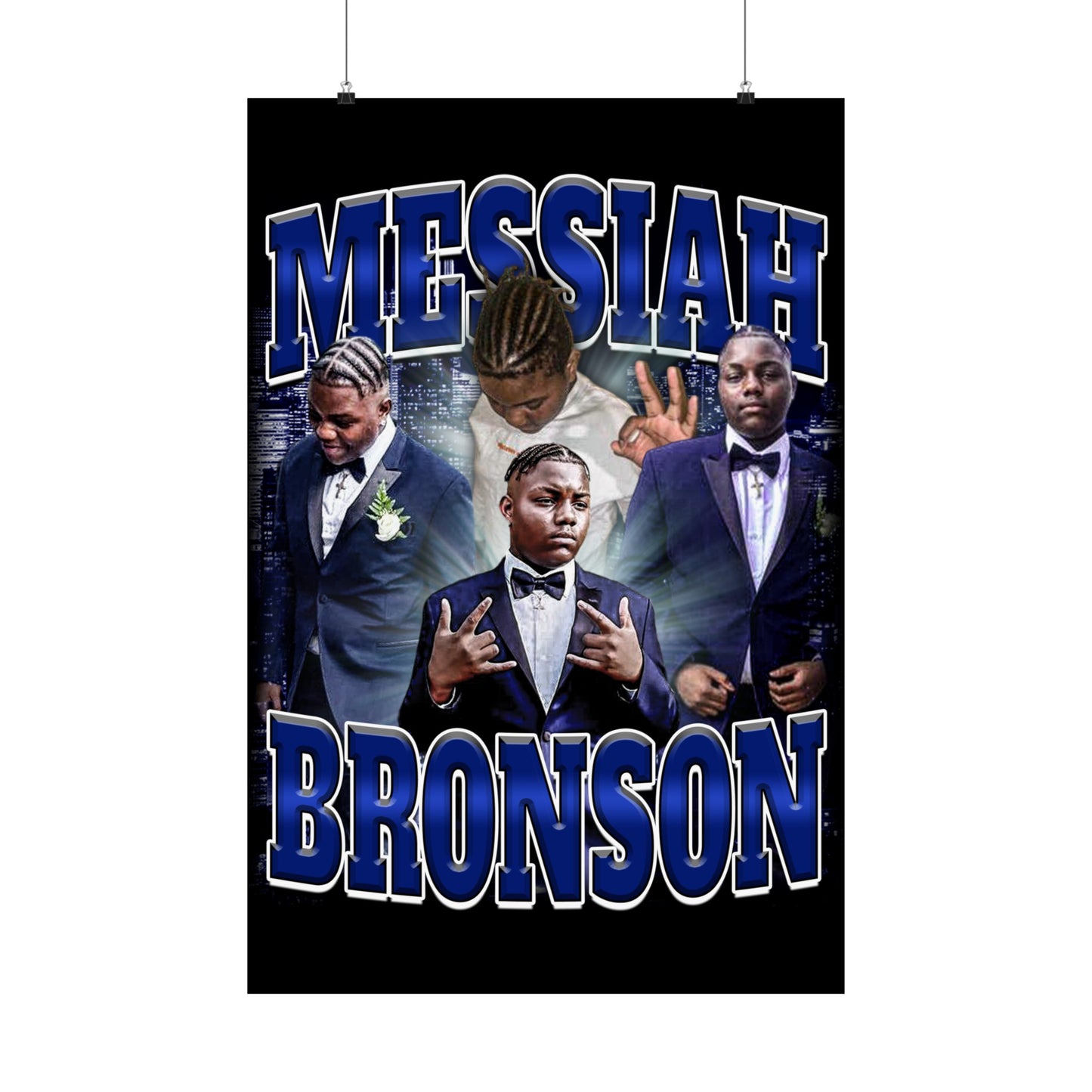 Messiah Bronson Poster 24" x 36"
