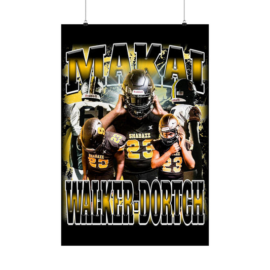 Makai Walker Dortch Poster 24" x 36"