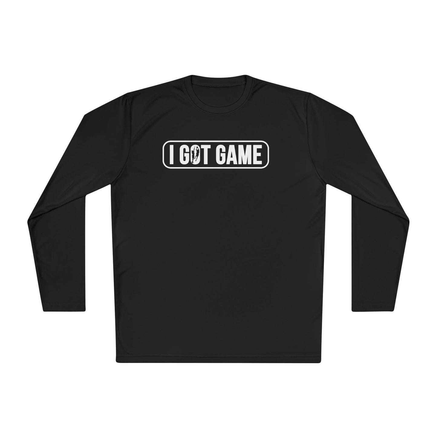 I Got Game Sports Long Sleeve Tee