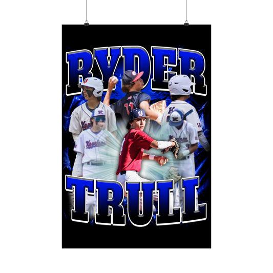 Ryder Trull Poster 24" x 36"
