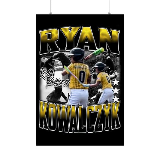 Ryan Kowalczyk Poster 24" x 36"