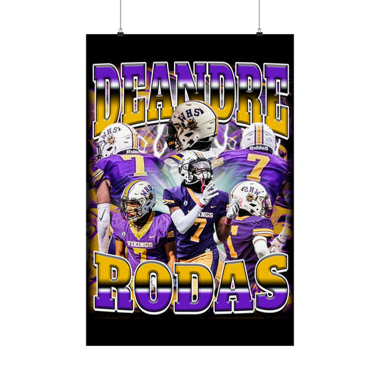 Deandre Rodas Poster 24" x 36"