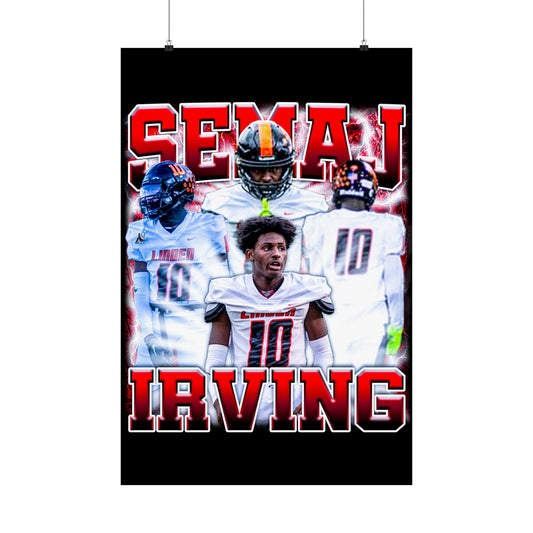 Semaj Irving Poster 24" x 36"