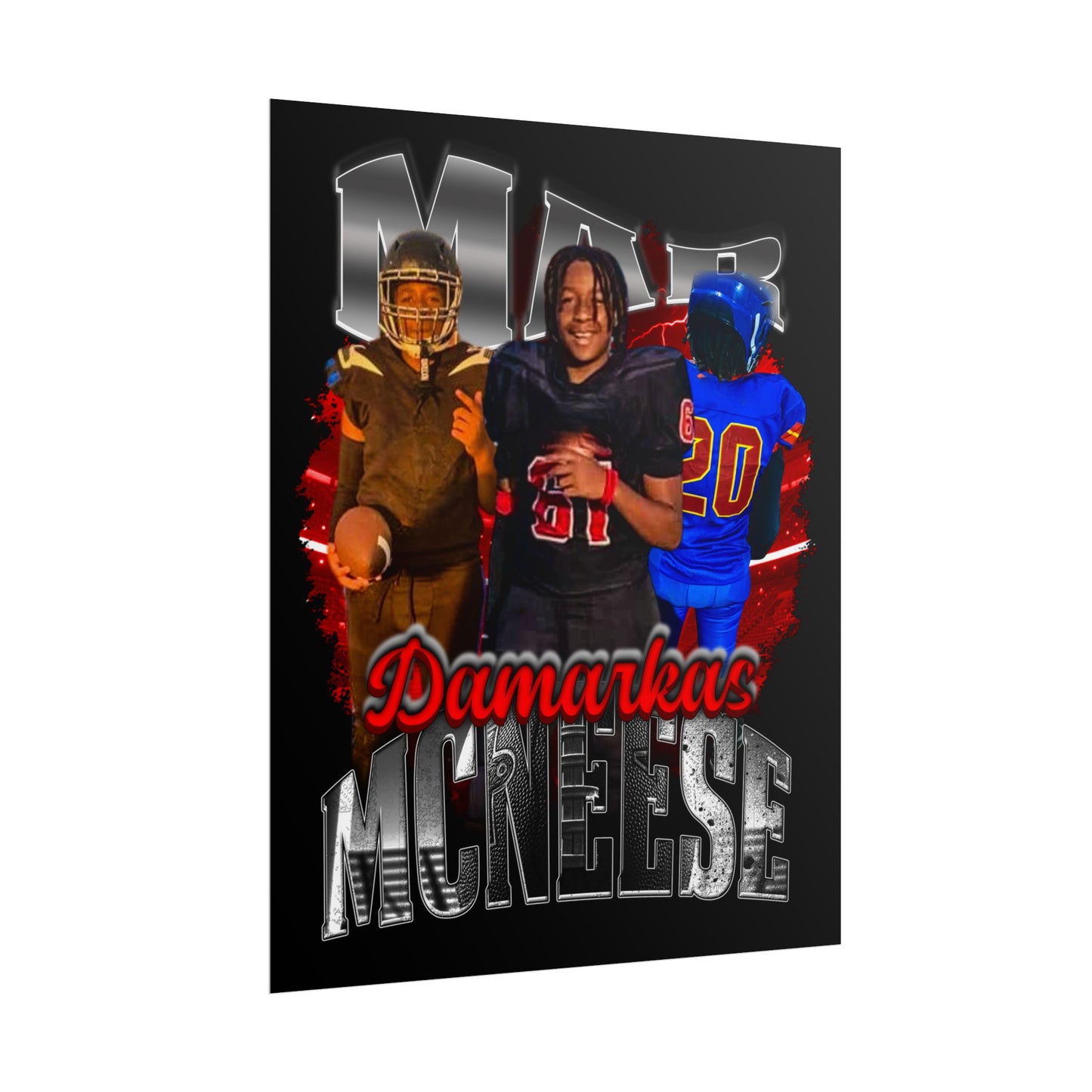 Damarkas McNeese Poster