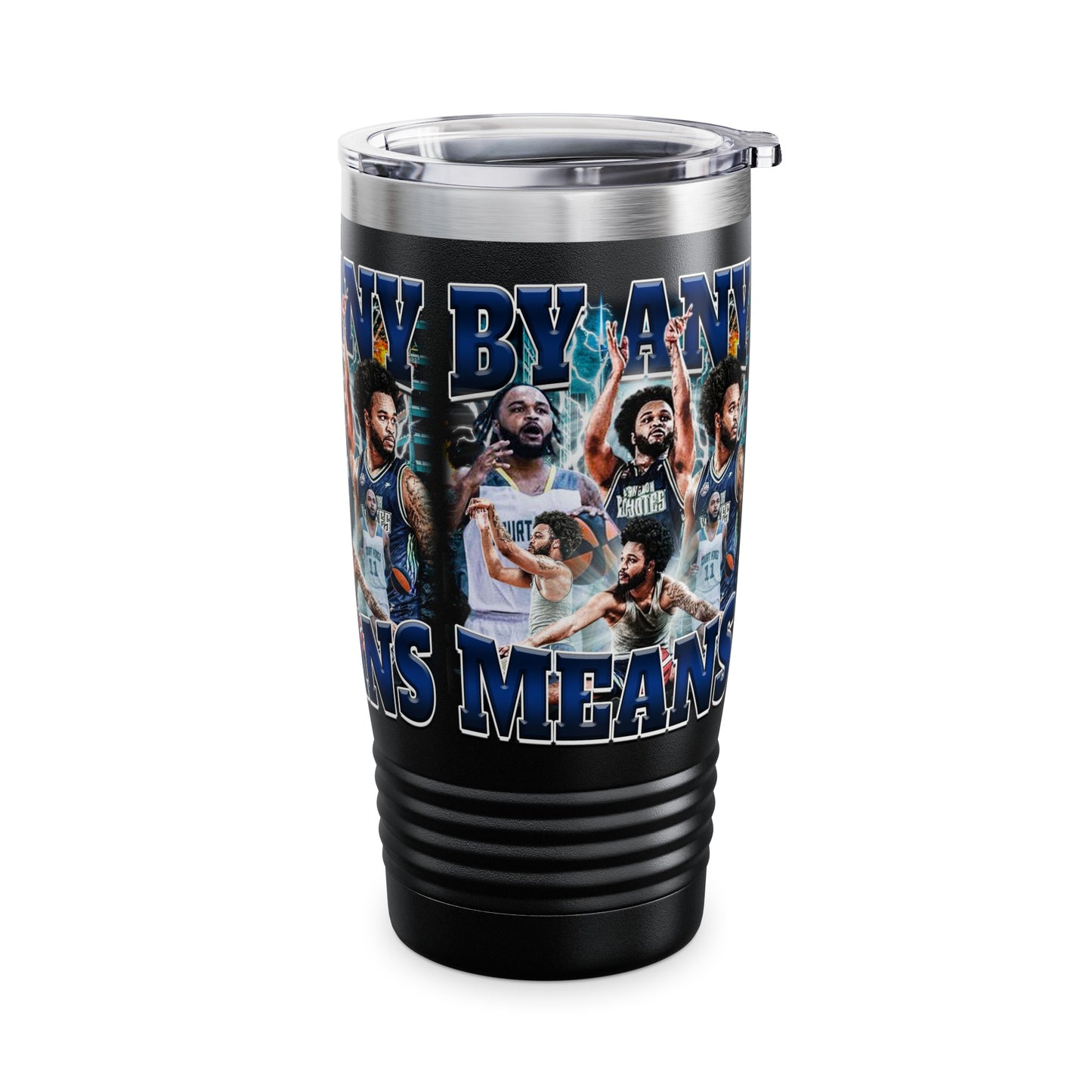 By Any Means Stainless Steal Tumbler