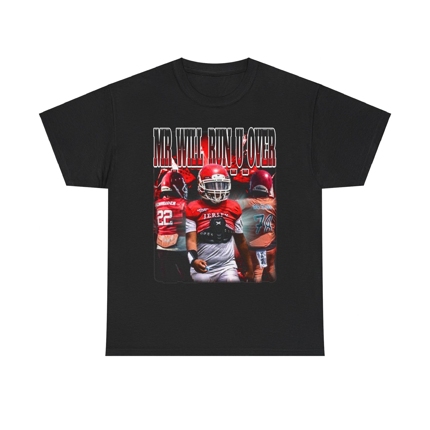 Mr_Will_Run_U_Over Heavy Cotton Tee