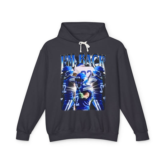 I’m Back Hoodie