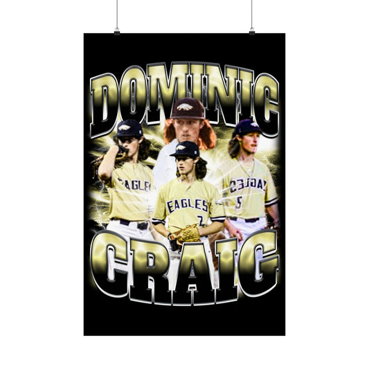 Dominic Craig Poster 24" x 36"