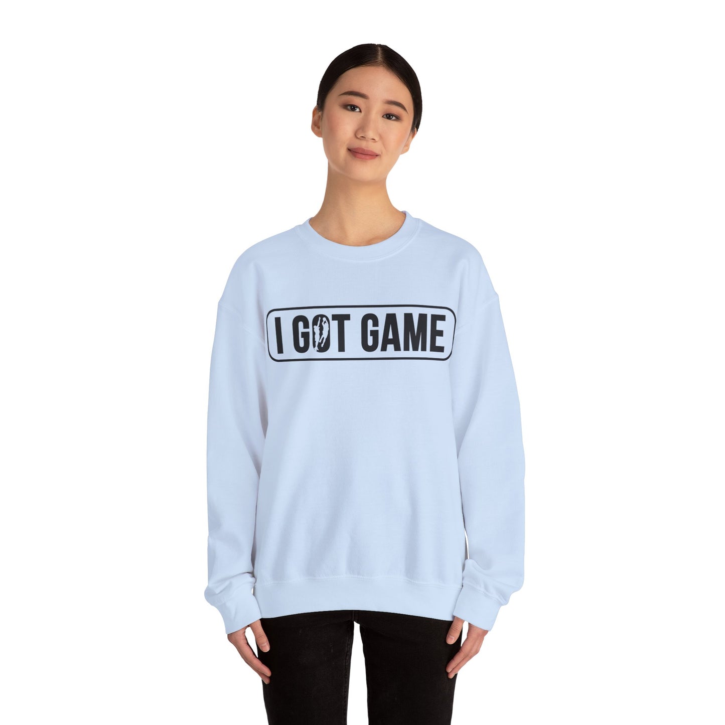 I Got Game Crewneck Sweatshirt