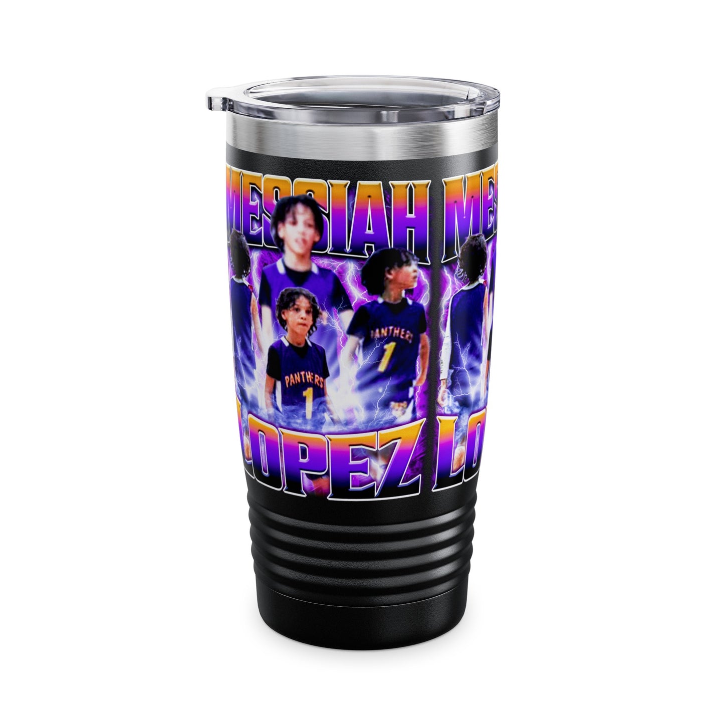 Messiah Lopez Stainless Steal Tumbler