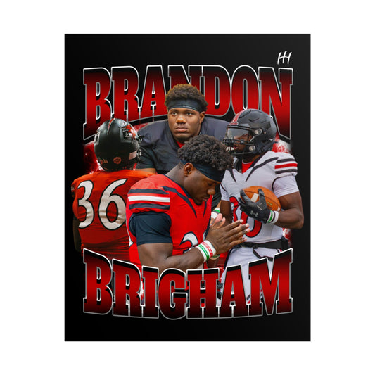 Brandon Brigham Poster