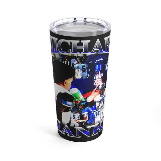 Michael Hanks Tumbler 20oz