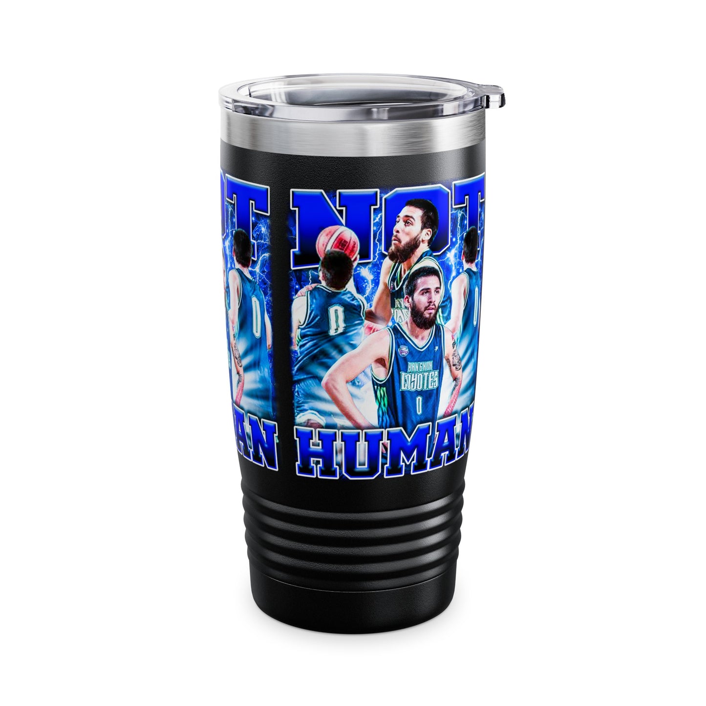 Not Human Stainless Steal Tumbler