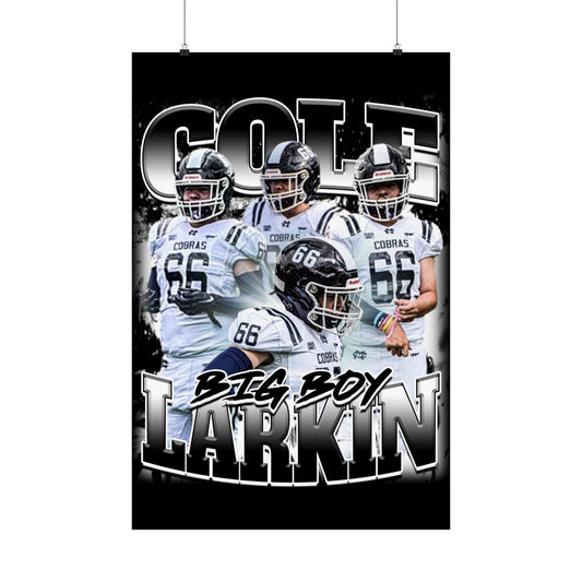 Cole Larkin Poster 24" x 36"