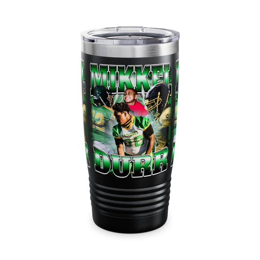 Mikkel Durr Stainless Steal Tumbler