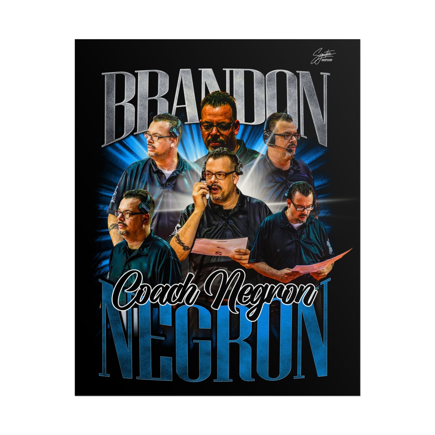 Brandon Negron Poster