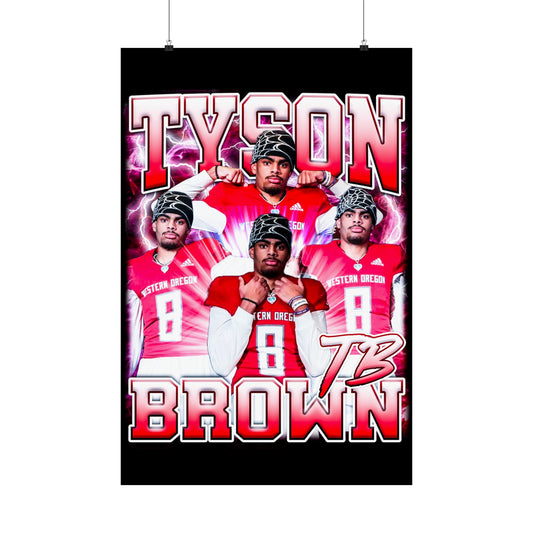 Tyson Brown Poster 24" x 36"