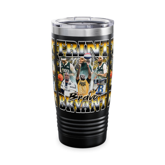 Trint Bryant Stainless Steal Tumbler