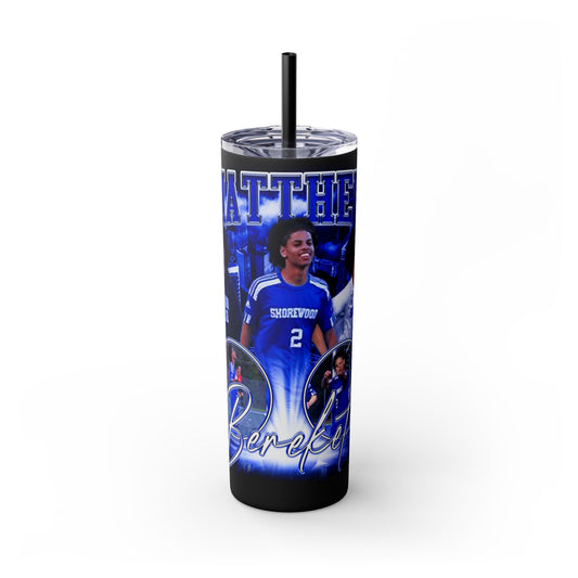 Matthew Bereket Stainless Steal Tumbler