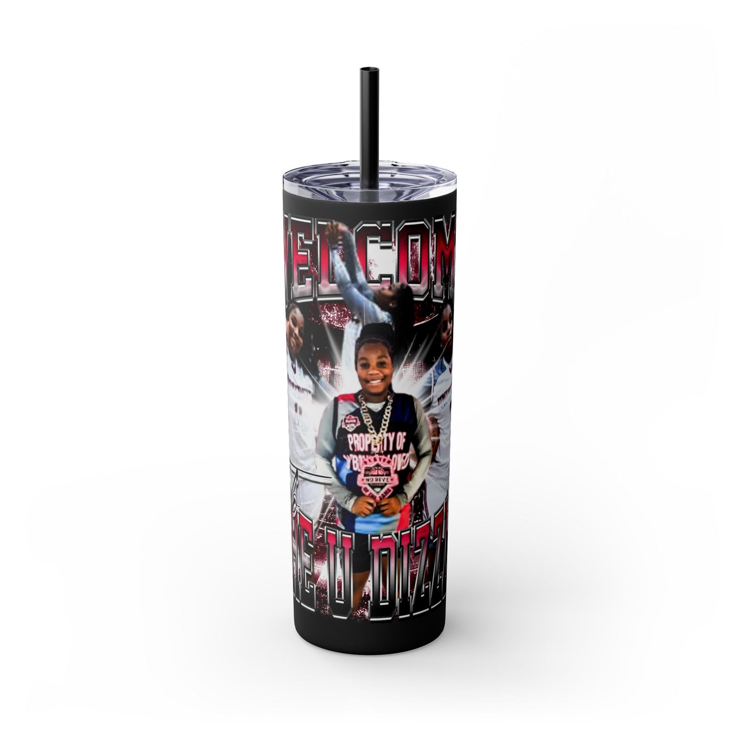 The U Dizzle Stainless Steal Tumbler