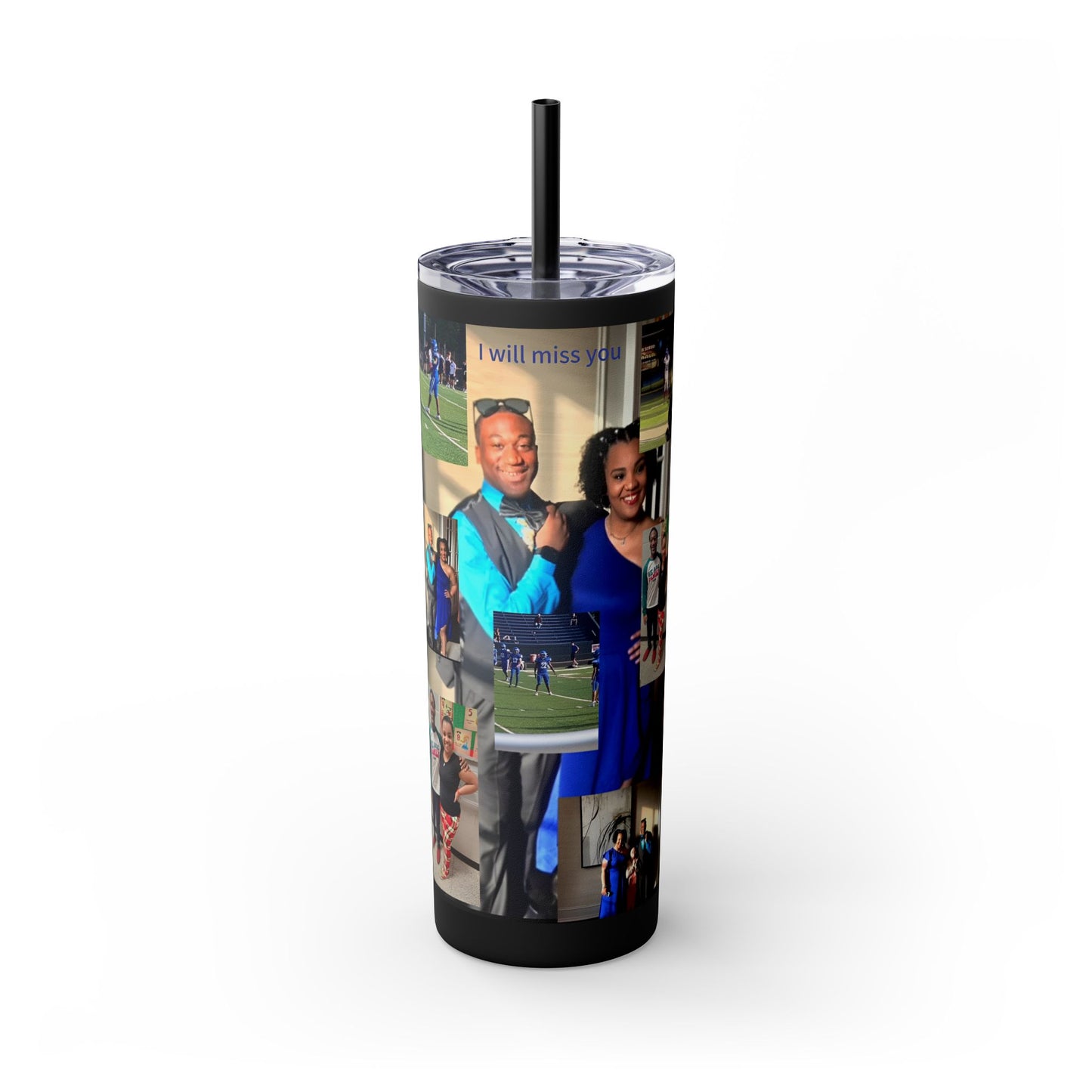 I miss you Stainless Steal Tumbler