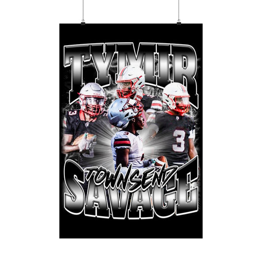 Tymir Savage-Townsend Poster 24" x 36"
