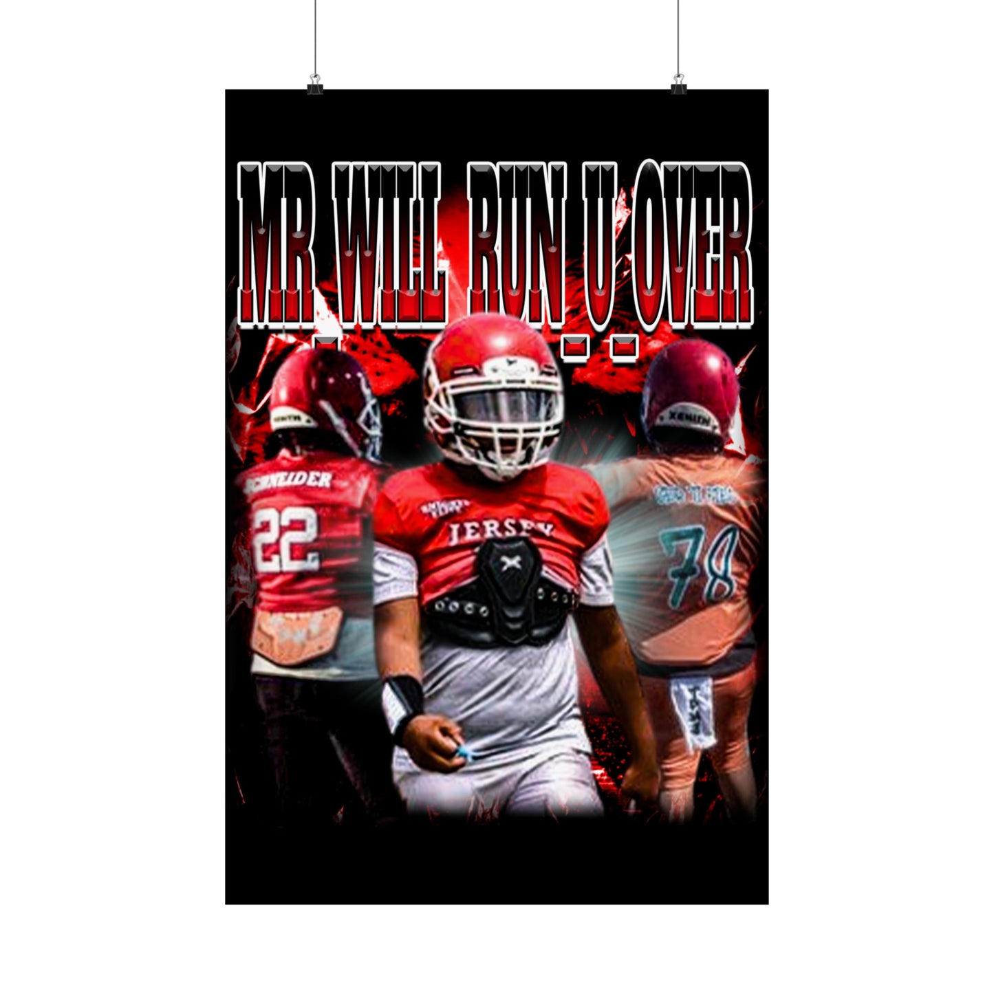 Mr_Will_Run_U_Over Poster 24" x 36"