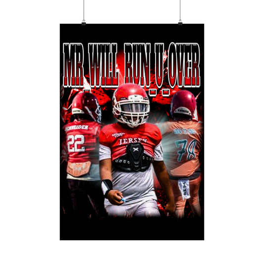 Mr_Will_Run_U_Over Poster 24" x 36"