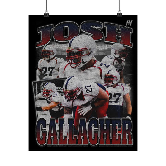 Josh Gallagher Poster - 16″ x 20″