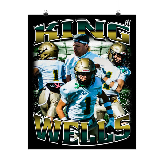 King Wells Poster - 16″ x 20″