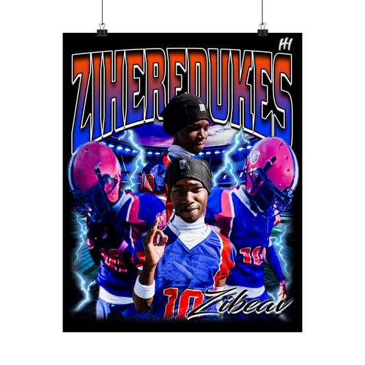 Ziheredukes Poster - 16″ x 20″