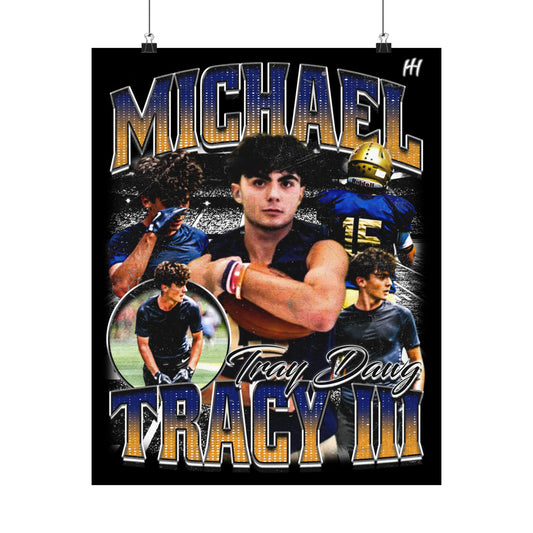 Michael Tracy III Poster - 16″ x 20″