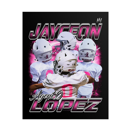 Jayceon Lopez Poster - 16″ x 20″
