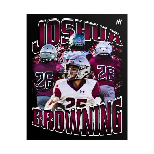 Joshua browning Poster - 16″ x 20″