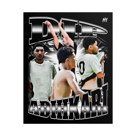 Dip Adhikari Poster - 16″ x 20″
