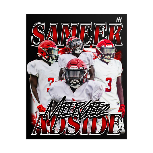 Sameer Adside Poster - 16″ x 20″