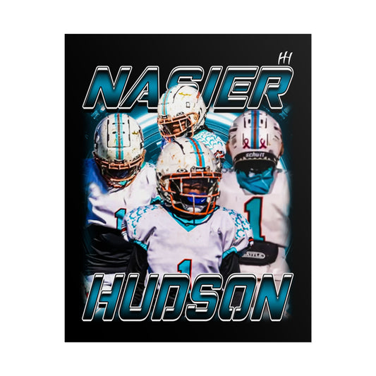 Nasier Hudson Poster - 16″ x 20″