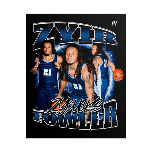 Zyir Fowler Poster - 16″ x 20″