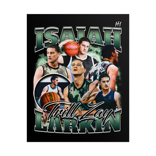 Isaiah Larkin Poster - 16″ x 20″