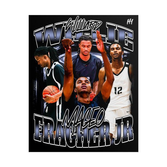 Willie Maceo Fragher Jr Poster - 16″ x 20″