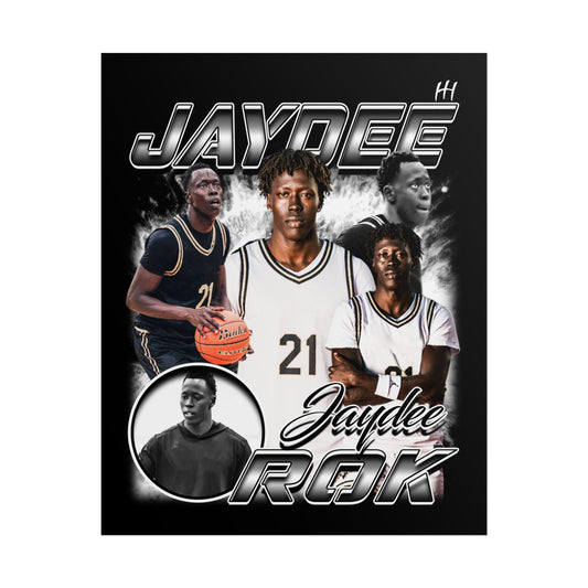 Jaydee Rok Poster - 16″ x 20″