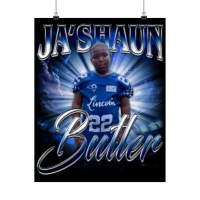 Ja'Shaun Butler Poster - 16″ x 20″
